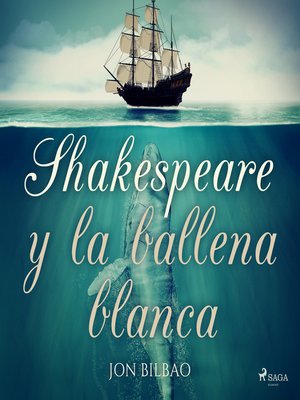 cover image of Shakespeare y la ballena blanca